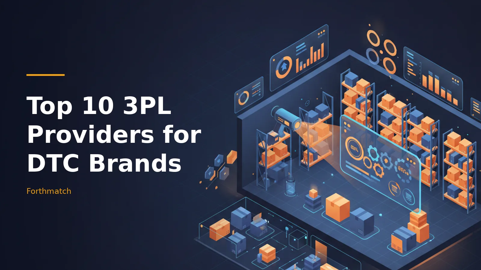 Dark blue isometric warehouse graphic with glowing screens for Top 10 3PL Providers for DTC Brands. Overlaid text reads “Top 10 3PL Providers for DTC Brands”.