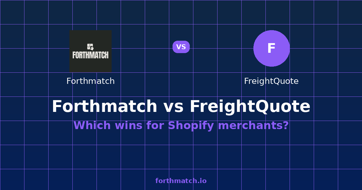 Forthmatch vs FreightQuote: 2026 Comparison — comparison card showing both products